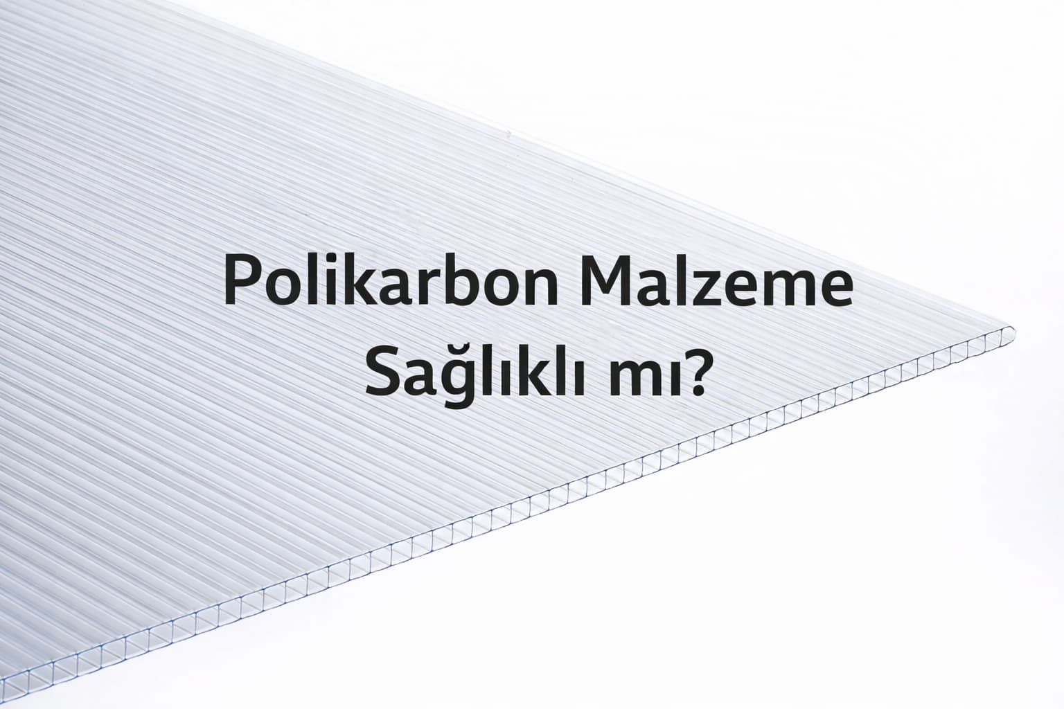 polikarbon malzeme sağlıklı mı